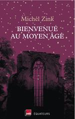 Bienvenue au Moyen-Âge