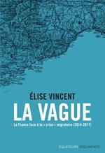 La Vague. La France face à la 