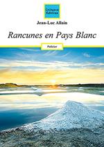 Rancunes en Pays Blanc