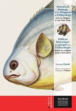 Historical Portrait of the Progress of Ichthyology / Tableau historique des progrès de l'ichtyologie
