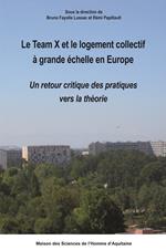 Le Team X et le logement à grande échelle en Europe