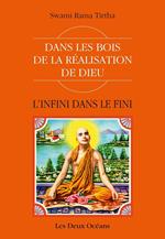 L'infini dans le fini - Dans les bois de la Réalisation de Dieu