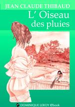 L'Oiseau des pluies