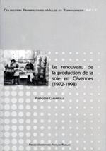 Le renouveau de la production de la soie en Cévennes (1972-1998)