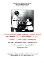 Stories For Children, Histories of Childhood / Histoires d'enfant, histoires d'enfance. Tome II