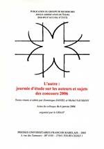 L'Autre : journée d'étude sur les auteurs et sujets des concours 2006