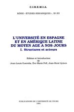 L'Université en Espagne et en Amérique Latine du Moyen Âge à nos jours. I