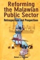 Reforming the Malawian Public Sector: Retrospectives and Prospectives