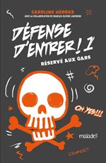 Défense d'entrer! T01 - offre découverte