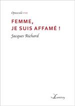 Femme, je suis affamé !