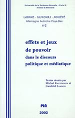 Effets et jeux de pouvoir dans le discours politique et médiatique