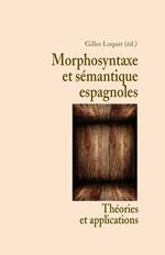 Morphosyntaxe et sémantique espagnoles