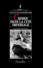 Crimes dans la cité impériale