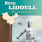 Eric Liddell, plus précieux que l'or