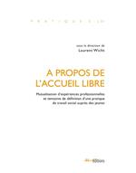 À propos de l'accueil libre