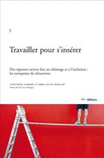 Travailler pour s'insérer