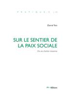 Sur le sentier de la paix sociale