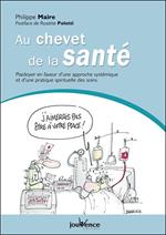 Au chevet de la santé