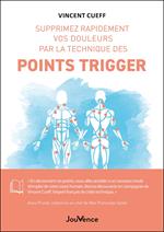 Supprimez rapidement vos douleurs par la technique des points trigger