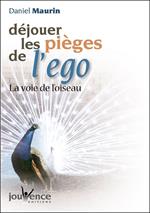 Déjouer les pièges de l'ego