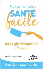 Mon alimentation santé facile : Index glycémique bas