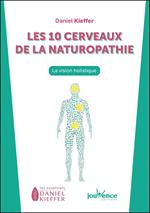 Les 10 cerveaux de la naturopathie