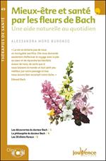 Mieux être et santé par les fleurs de Bach