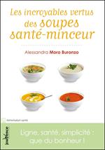 Les incroyables vertus des soupes santé-minceur