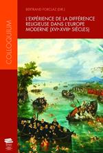 L'expérience de la différence religieuse dans l'Europe moderne (XVIe – XVIIIe siècles)