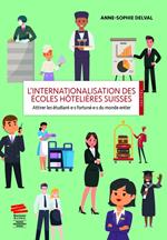 L'internationalisation des écoles hôtelières suisses