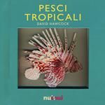 Pesci tropicali. Libro pop-up