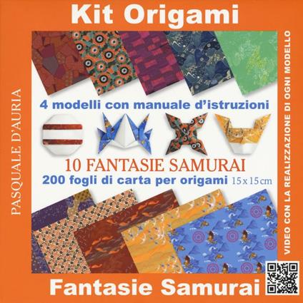 Kit origami. 10 fantasie samurai. Con gadget - Pasquale D'Auria - copertina