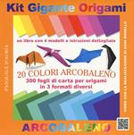 Kit gigante origami. 20 colori arcobaleno. Ediz. a colori. Con gadget