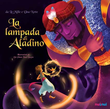 La lampada di Aladino da Le mille e una notte. Ediz. a colori - copertina