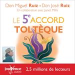 Le 5e accord toltèque