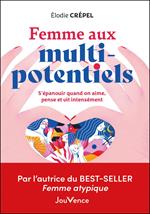 Femme aux multi-potentiels