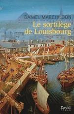 Le Sortil ge de Louisbourg