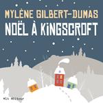 Noël à Kingscroft