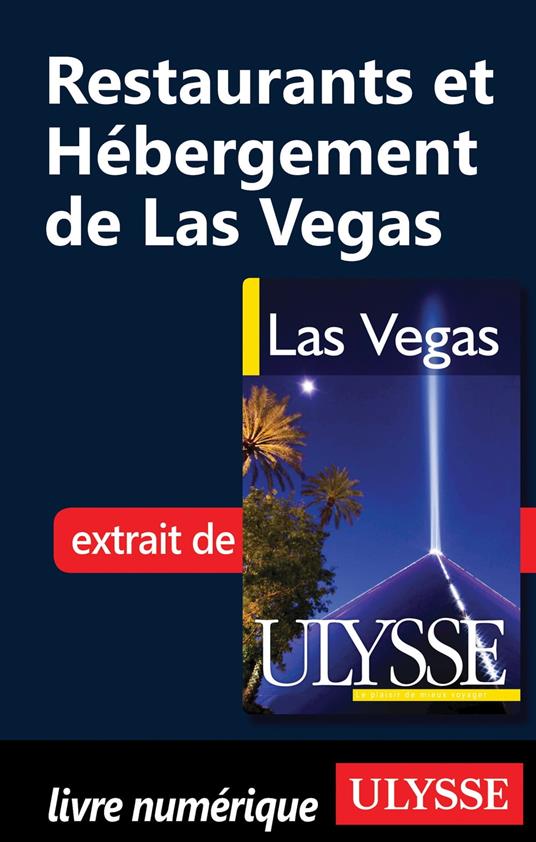 Restaurants et Hébergement de Las Vegas