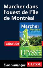 Marcher dans l'ouest de l'île de Montréal