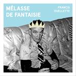 Mélasse de fantaisie