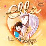 Ella - T.4 : Le ranch magique