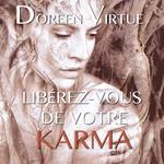 Libérez-vous de votre karma