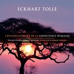 L'épanouissement de la conscience humaine