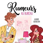 Rumeurs au bureau