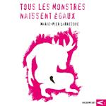 Tous les monstres naissent égaux