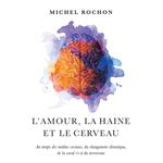 L'amour, la haine et le cerveau