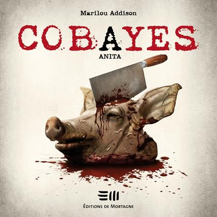 Cobayes - Tome 1 : Anita