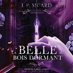 Les contes interdits: La belle au bois dormant