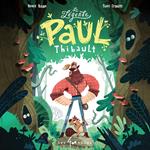 La légende de Paul Thibault